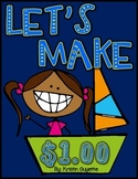 Let's Make a Dollar! ($1.00)
