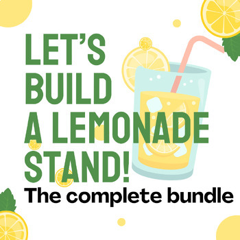 Preview of Let's Build a Lemonade Stand! - Complete Bundle