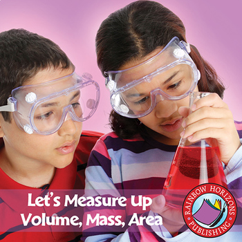 Preview of Let's Measure Up: Volume, Mass, Area Gr. 4-6