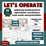 Let's Operate: vocabulary of mathematical operations task cards & printables set