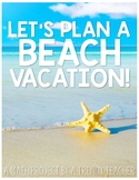 Let's Plan A Vacation - Summer Fun with Budgeting