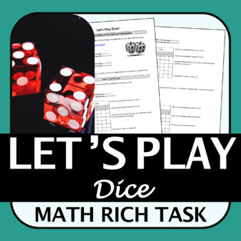 Preview of Let's Play Dice | Math Rich Task | Probability | Open-Ended Problem | PBL