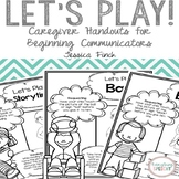 Let's Play: Caregiver Handouts for Early Communicators