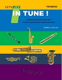 Let's Play in Tune, Trombone