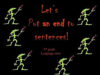 Preview of Let's Put an End to Sentences / A Lesson in Punctuation for Elementary Students