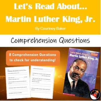 Preview of Let's Read About... Martin Luther King, Jr. - Comprehension Questions