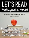 Let's Read Multisyllabic Words!