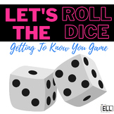 Let's Roll the Dice (Get to know you) Game