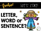 Let's Sort! Letter, Word or Sentence? [Fall Freebie]