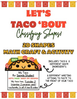 Preview of Let's Taco 'Bout Classifying 2D Shapes Math Craft & Activity