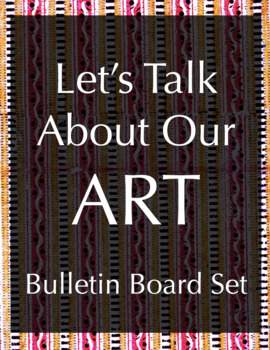 Preview of Let's Talk About Our Art Bulletin Board Set - Editable