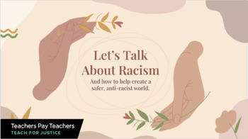 Preview of Let's Talk About Racism, One Unit Version