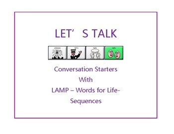 Preview of Let's Talk - Conversation Starters with LAMP Sequences - WFL - AAC Device