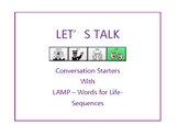 Let's Talk - Conversation Starters with LAMP Sequences - W