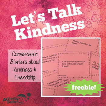 Preview of Conversation Starters about Kindness and Friendship