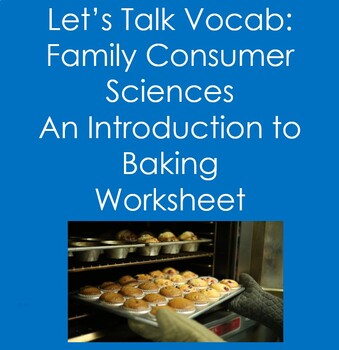 Preview of An Introduction to Baking (Culinary Arts, Foods, Family and Consumer Sciences)