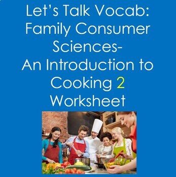 Preview of An Introduction to Cooking 2 (Food, Family and Consumer Science, Culinary Arts)