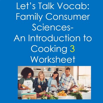 Preview of Family Consumer Science- An Introduction to Cooking 3 (Food, Culinary Arts)