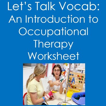 Preview of Introduction to Occupational Therapy (Health Sciences, Careers, Rehabilitation)