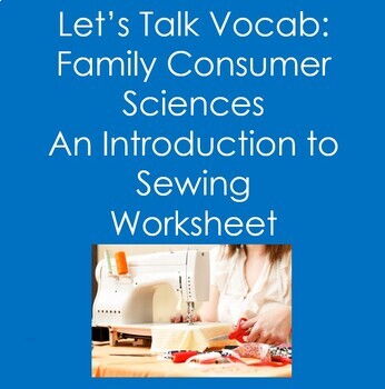 Preview of Family Consumer Sciences- An Introduction to Sewing Worksheet