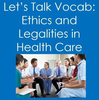 Preview of Ethics and Legalities in Health Care (Health Sciences, Nursing)