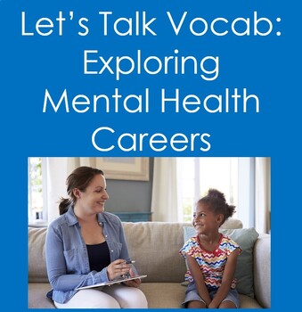 Preview of Let's Talk Vocab...Exploring Mental Health Careers (Psychology/Health Sciences)