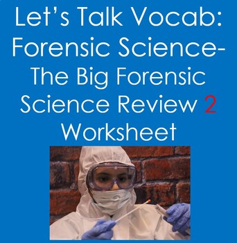 Preview of Let's Talk Vocab...Forensic Science:  The Big Forensic Science Review 2