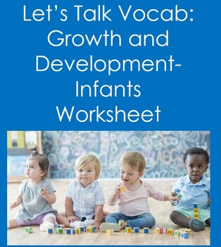 Preview of Growth and Development-All About Infants (Child Care, Health Sciences, Nursing)