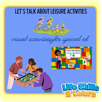 Preview of Let's Talk about Leisure Activities