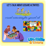 Let's Talk about Leisure Activities