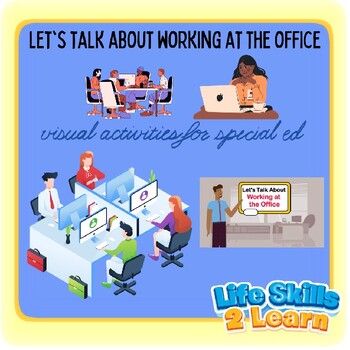 Preview of Let's Talk about Working at the Office