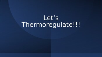 Preview of Let's Thermoregulate: An interactive activity about appropriate outdoor clothing