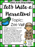Let's Write a Narrative! ~ Topic: Zoo Visit