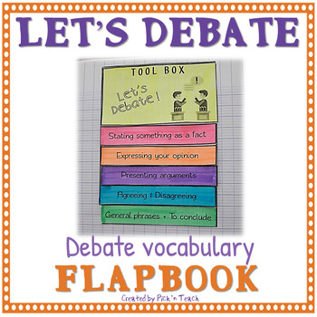 Preview of Let's debate - Debate vocabulary FLAPBOOK - Only print 1 page per student