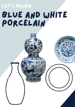 Preview of Let's design - Blue and white porcelain (with WS and editable PowerPoint)