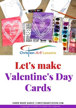 Preview of Art Lesson - Let's make Valen﻿tine's Day Cards