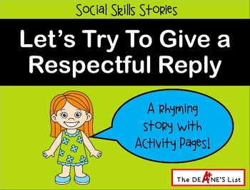 Preview of SOCIAL SKILLS STORY "Let's Try To Give A Respectful Reply!" Appropriate Response