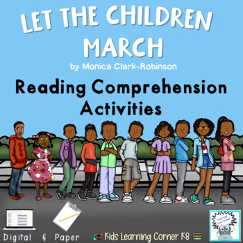 Preview of Let the Children March - Black History - Reading Comprehension - MLK Jr.