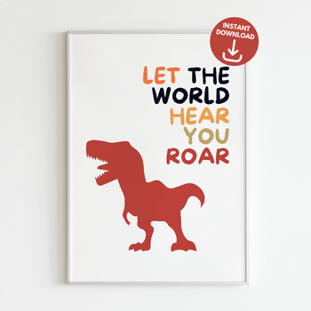 Preview of Let the World Hear You Roar, Dinosaur Nursery Art, Dino Decor, sicence Poster