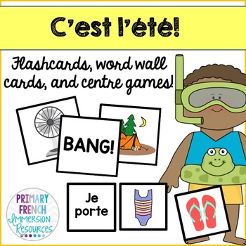 Preview of L'ete! French summer flashcards, word wall cards, and centre games