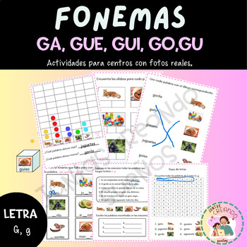 Preview of Letra G,g (sílabas ga, gue, gui, go, gu)imágenes reales/actividades para centros
