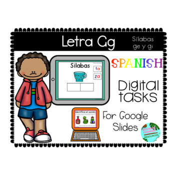 Preview of Letra Gg sílabas ge y gi - Google Slides: Distance Learning