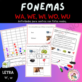 Preview of Letra W,w (Sílabas wa, we, wi, wo, wu) imágenes reales/actividades para centros.