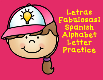 Preview of El Alfabeto Worksheets | Letras Fabulosas