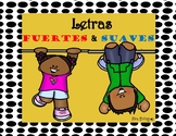 Letras fuertes y suaves / Hard and Soft Letters