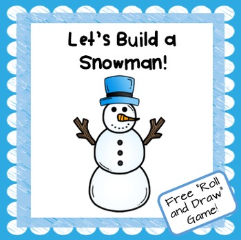 Preview of "Let's Build a Snowman" Roll and Draw Math Game