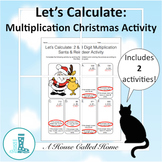 Let's Calculate: 2 & 3 Digit Multiplication Christmas Activities