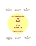 Let's Celebrate Pi Day! 3.14