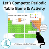 Let's Compete: Periodic Table Activity and Game