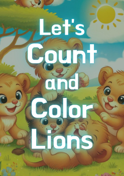 Preview of Lets Count And Color Lions 1-10 Numbers Activity and Coloring Book